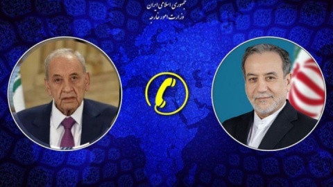 گفتگوی تلفنی وزیر امور خارجه کشورمان با رئیس مجلس لبنان
